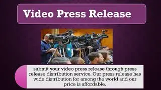 Video Press Release Distribution Service