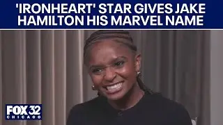 'Ironheart' star gives FOX 32's Jake Hamilton his Marvel name