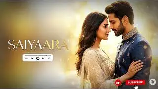 Saiyaara &ndash; Romantic Bollywood Song | Heartfelt Love Story | 2026 Original Song