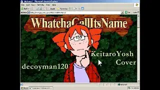 decoyman1200 - WHATCHACALLITSNAME (Cover)