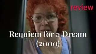 Review: Requiem for a Dream (2000) - Jennifer Connelly, Ellen Burstyn, Jared Leto