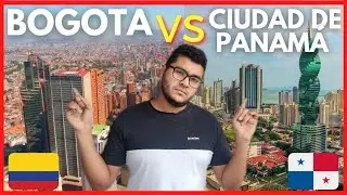 COMPARANDO BOGOTÁ (COLOMBIA) VS. CIUDAD DE PANAMÁ (PANAMÁ) 😱 | CUAL ES MEJOR PARA VIVIR? 🇨🇴🇵🇦