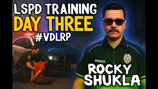 🚔GTA V RP : Day Three at LSPD &ndash; The Streets Don&rsquo;t Sleep| Rocky Shukla | @ShuklajiPlays #VDL