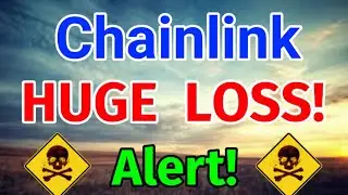 Chainlink Alert! Loss || Link Price Prediction! Chainlink Today Update