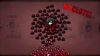 I Gave Tainted Eve The Maximum Amount of Clots