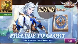NEW HERO SILVANNA Full Review And Tinted Mirage Gameplay + 1000 !!Fragments Opening | MLA