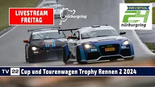 🇩🇪 RE-LIVE Cup und Tourenwagen Trophy Rennen 2 - ADAC RAVENOL 24h Nürburgring Freitag 2024