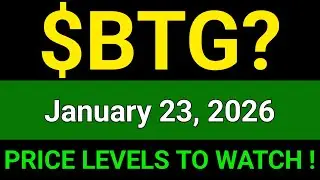 BTG Stock (B2Gold Corp) BTG Stock Analysis | January 23, 2026 