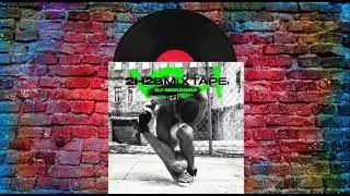 Bboy mixtape | Bboy music | 2h2b Vol.1 | Bboy music 2022  | Bboy mixtape 2022