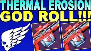 HOW TO GET THERMAL EROSION & THERMAL EROSION GOD ROLL | Destiny 2