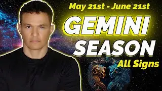 ( All SIGNS )  The  4 week Rollercoaster of GEMINI SEASON (May 21st - June 21st)