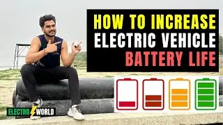 How to Increase Electric Vehicle Battery Life? @ElectroWorldev #electricvehicle