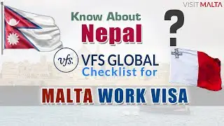Malta Visa - Nepal VFS Global Checklist for MALTA Work Visa, Malta Work Visa Checklist by VFS Nepal