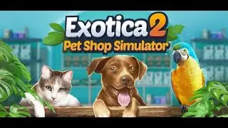 Exotica 2: Pet Shop Simulator 🐾 | Capítulo 2 – Ampliamos peces y añadimos roedores