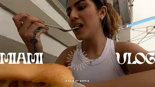 exploring Miami | weekly vlog
