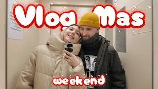 EP 68. ВЛОГМАС | Декабрьские выходные