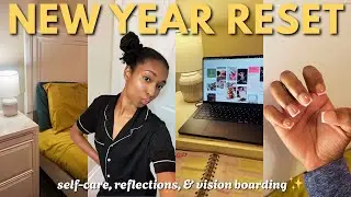 Productive New Year Reset ✨ | Self-Care, Reflections & Vision Boarding