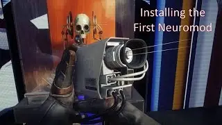 Prey - Installing the first Neuromod