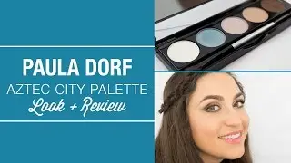 Paula Dorf Aztec City Palette Look + Review