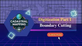 Digitization Part 1 | GIS Mapping & Cadastral Data Preparation Tutorial