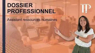 Le dossier professionnel Assistant ressources humaines (ARH)