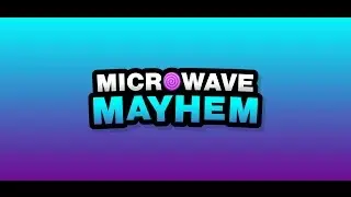Microwave Mayhem
