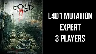 Cold Stream - L4D1 Mutation - Expert - 3 Players - Left 4 Dead 2