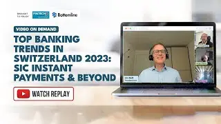Top Banking Trends in Switzerland 2023: SIC Instant Payments & Beyond