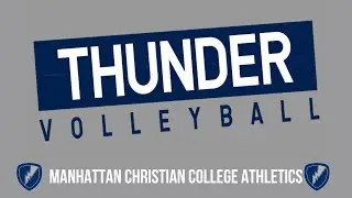 2025 Thunder Volleyball: Manhattan Christian vs. Calvary