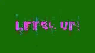 Level Up Glitch Text Effect Green Screen Overlay Motion Graphics 4K UHD Copyright Free