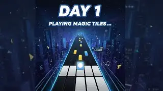 Can I Get 3 Stars? | Magic Tiles 3 Day 1 | Counting Stars