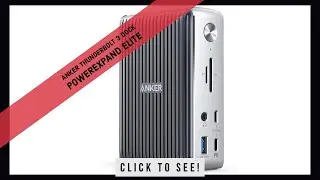 Распаковка док-станции Anker PowerExpand Elite 13-in-1 и первые впечатления после недели использования