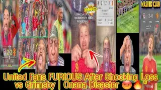 Manchester United Fans FURIOUS After Shocking Loss vs Grimsby | Onana Disaster😡🔥 Man United reaction