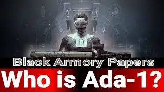 History of Ada-1 SPOILERS!! - Destiny 2 Black Armory Lore and link to future forge