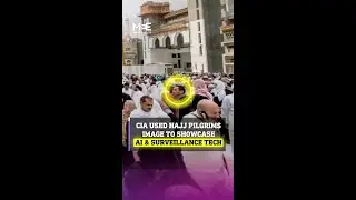 CIA used image of Hajj pilgrims to showcase surveillance and AI capabilities