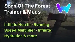 Sons Of The Forest Trainer +10 Mods (Infinite Health, No Fall Damage, Run Speed Multiplier, & More)