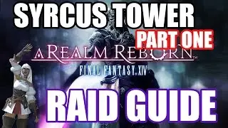 Syrcus Tower (Crystal Tower 2) Raid Guide - Part One!