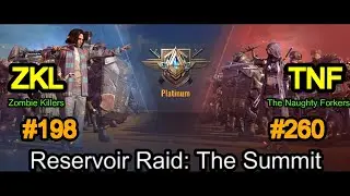 [ZKL] #198 VS [TNF] #260   - Reservoir Raid The Summet