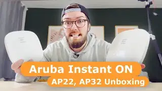 WIFI 6E von Aruba Instant On? - AP22 und AP32 Unboxing