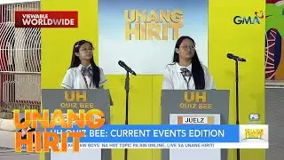 UH Quiz Bee: Current Events Edition | Unang Hirit