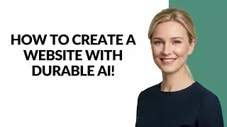 HOW TO CREATE A WEBSITE WITH DURABLE AI! - Julia'sTutorials