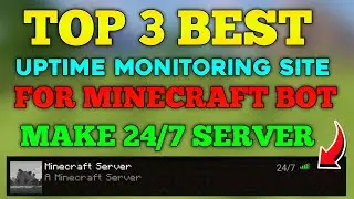 Top 3 Best Uptime Monitoring Sites For Minecraft Bot | Make 24/7 Server | Best Uptime Sites #andero