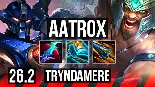 AATROX vs TRYNDAMERE (TOP) | 39K damage | EUW Master | 26.2