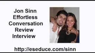Effortless Conversation System Review - Jon Sinn Interview