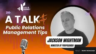 PR Management Tips from Jackson Wightman | Mastering Media Relations & Crisis Communication