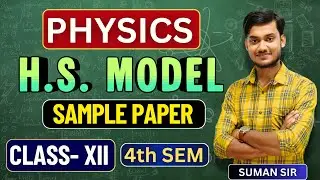HS Model  Sample Paper Solution | Class 12 4th Semester | Wbchse | BONG PHYSICS 