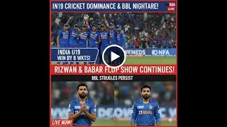 LIVE: India U19 Edge USA | Henil Patel Dominates & Pakistan Stars Falter in BBL | U19 WC IND Vs USA