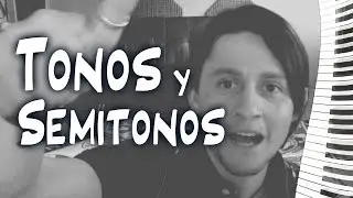 Tonos y Semitonos