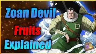 Zoan Fruits Explained| One Piece Deep Dive