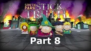 South Park Stick of Truth - Part 8 -Gameplay Walkthrough - Mr. Slave (No commentary)